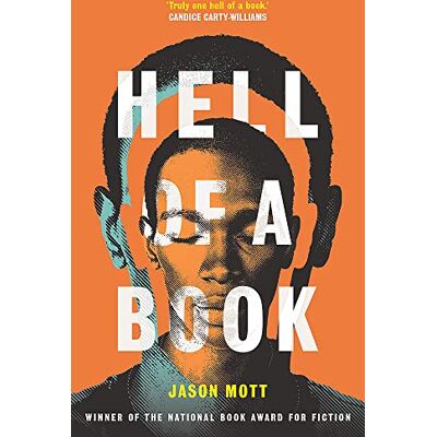 Jason Mott Hell Of A Book: Winner Of The National Book Award For Fiction - Publicité Jason Mott Hell Of A Book: Winner Of The National Book Award For Fiction - Publicité