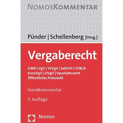Hermann Pünder Vergaberecht: Gwb Vgv Vsvgv Sektvo Vob/a Konzvgv Uvgo Haushaltsrecht Öffentliches Preisrecht - Publicité Hermann Pünder Vergaberecht: Gwb Vgv Vsvgv Sektvo Vob/a Konzvgv Uvgo Haushaltsrecht Öffentliches Preisrecht - Publicité