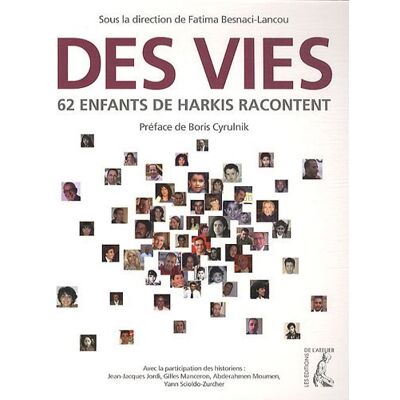 Fatima Besnaci-Lancou Des Vies : 62 Enfants De Harkis Racontent - Publicité Fatima Besnaci-Lancou Des Vies : 62 Enfants De Harkis Racontent - Publicité