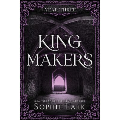 Sophie Lark Kingmakers Year Three: A Spicy Dark College Bully Romance (Kingmakers Book 3) - Publicité Sophie Lark Kingmakers Year Three: A Spicy Dark College Bully Romance (Kingmakers Book 3) - Publicité