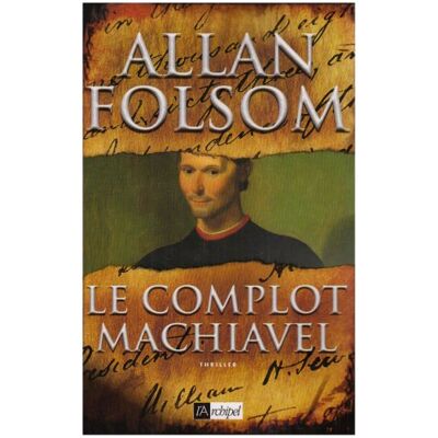 Allan Folsom Le Complot Machiavel - Publicité Allan Folsom Le Complot Machiavel - Publicité