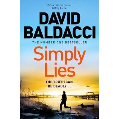 David Baldacci Simply Lies: From The Number One Bestselling Author Of The 6:20 Man - Publicité David Baldacci Simply Lies: From The Number One Bestselling Author Of The 6:20 Man - Publicité