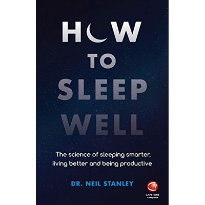 Neil Stanley How To Sleep Well - Publicité Neil Stanley How To Sleep Well - Publicité