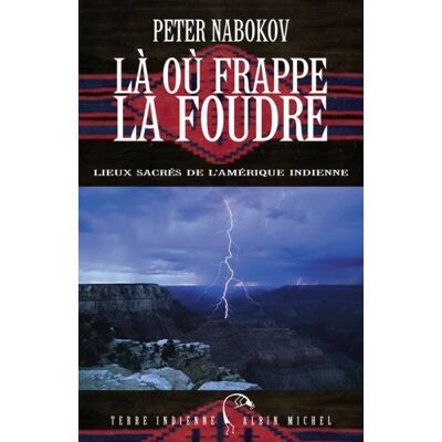 Peter Nabokov Là Où Frappe La Foudre : Lieux Sacrés De L'Amérique Indienne - Publicité Peter Nabokov Là Où Frappe La Foudre : Lieux Sacrés De L'Amérique Indienne - Publicité