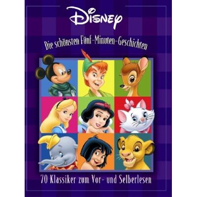 Walt Disney Die Schönsten Fünf-Minuten-Geschichten: 70 Klassiker Zum Vor- Und Selberlesen - Publicité Walt Disney Die Schönsten Fünf-Minuten-Geschichten: 70 Klassiker Zum Vor- Und Selberlesen - Publicité
