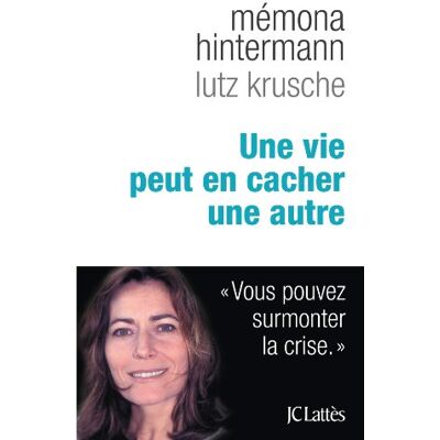 Mémona Hintermann Une Vie Peut En Cacher Une Autre - Publicité Mémona Hintermann Une Vie Peut En Cacher Une Autre - Publicité