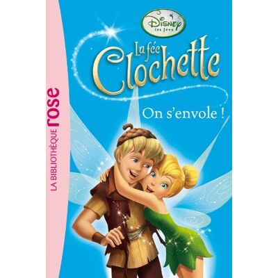 Walt Disney La Fée Clochette. Vol. 11. On S'Envole ! - Publicité Walt Disney La Fée Clochette. Vol. 11. On S'Envole ! - Publicité