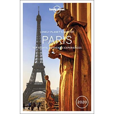 Lonely Planet'S Best Of Paris : Top Sights, Authentic Experiences : 2020 - Publicité Lonely Planet'S Best Of Paris : Top Sights, Authentic Experiences : 2020 - Publicité