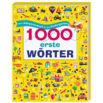 1000 Erste Wörter: Mein Bildwörterbuch Für Den Kindergarten - Publicité 1000 Erste Wörter: Mein Bildwörterbuch Für Den Kindergarten - Publicité