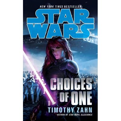 Timothy Zahn Star Wars: Choices Of One - Publicité Timothy Zahn Star Wars: Choices Of One - Publicité