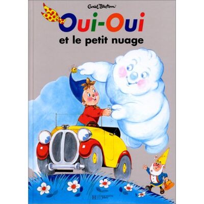 Enid Blyton Oui-Oui Et Le Petit Nuage - Publicité Enid Blyton Oui-Oui Et Le Petit Nuage - Publicité