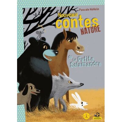 Pascale Hédelin Nouveaux Contes Nature De La Petite Salamandre. Vol. 1 - Publicité Pascale Hédelin Nouveaux Contes Nature De La Petite Salamandre. Vol. 1 - Publicité