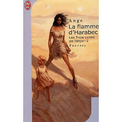AnGe Les Trois Lunes De Tanjor. Vol. 2. La Flamme D'Harabec - Publicité AnGe Les Trois Lunes De Tanjor. Vol. 2. La Flamme D'Harabec - Publicité