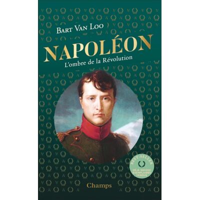 Loo, Bart Van Napoléon : L'Ombre De La Révolution - Publicité Loo, Bart Van Napoléon : L'Ombre De La Révolution - Publicité