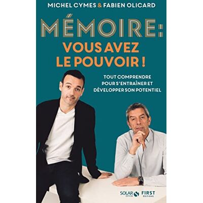 Michel Cymes Mémoire : Vous Avez Le Pouvoir ! : Tout Comprendre Pour Mieux S'Entraîner Et La Développer - Publicité Michel Cymes Mémoire : Vous Avez Le Pouvoir ! : Tout Comprendre Pour Mieux S'Entraîner Et La Développer - Publicité