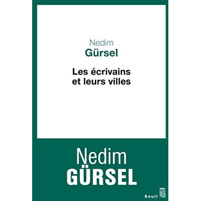 Nedim Gürsel Les Écrivains Et Leurs Villes - Publicité Nedim Gürsel Les Écrivains Et Leurs Villes - Publicité