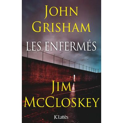 Jim McCloskey Les Enfermés : Dix Erreurs Judiciaires, Dix Combats Pour La Liberté - Publicité Jim McCloskey Les Enfermés : Dix Erreurs Judiciaires, Dix Combats Pour La Liberté - Publicité