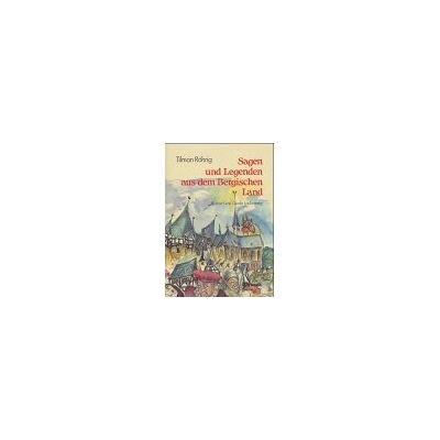 Tilman Röhrig Sagen Und Legenden Aus Dem Bergischen Land Und Von Der Wupper - Publicité Tilman Röhrig Sagen Und Legenden Aus Dem Bergischen Land Und Von Der Wupper - Publicité