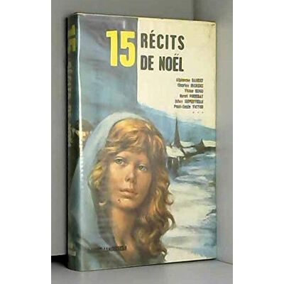 Collectif 15 Récits De Noël - Publicité Collectif 15 Récits De Noël - Publicité