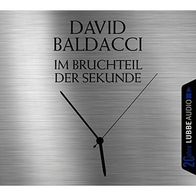 David Baldacci Im Bruchteil Der Sekunde: . Jubiläumsausgabe. Publicité David Baldacci Im Bruchteil Der Sekunde: . Jubiläumsausgabe. Publicité