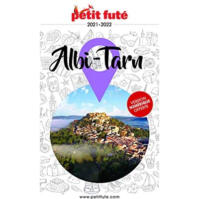 Petit Futé Albi-Tarn : 2021-2022 - Publicité Petit Futé Albi-Tarn : 2021-2022 - Publicité