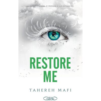 Tahereh Mafi Insaisissable : Saison 2. Vol. 1. Restore Me - Publicité Tahereh Mafi Insaisissable : Saison 2. Vol. 1. Restore Me - Publicité