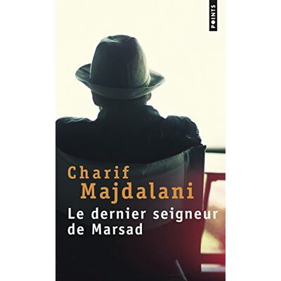 Charif Majdalani Le Dernier Seigneur De Marsad - Publicité Charif Majdalani Le Dernier Seigneur De Marsad - Publicité