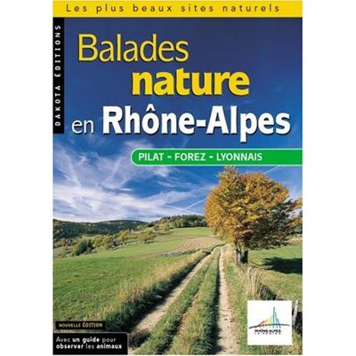 David Melbeck Balades Nature En Rhône-Alpes : Pilat, Forez, Lyonnais - Publicité David Melbeck Balades Nature En Rhône-Alpes : Pilat, Forez, Lyonnais - Publicité