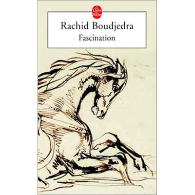 Rachid Boudjedra Fascination - Publicité Rachid Boudjedra Fascination - Publicité