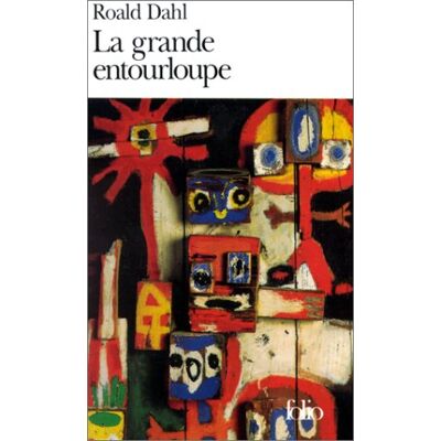 Roald Dahl La Grande Entourloupe - Publicité Roald Dahl La Grande Entourloupe - Publicité
