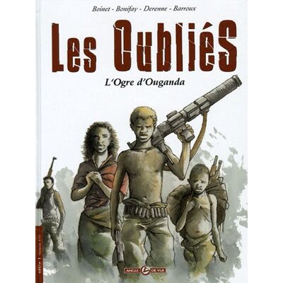 Les Oubliés. Vol. 1. L'Ogre D'Ouganda - Publicité Les Oubliés. Vol. 1. L'Ogre D'Ouganda - Publicité
