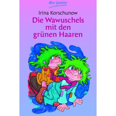 Irina Korschunow Die Wawuschels Mit Den Grünen Haaren - Publicité Irina Korschunow Die Wawuschels Mit Den Grünen Haaren - Publicité