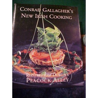 Conrad Gallagher'S New Irish Cooking: Recipes From Dublin'S Peacock Alley - Publicité Conrad Gallagher'S New Irish Cooking: Recipes From Dublin'S Peacock Alley - Publicité