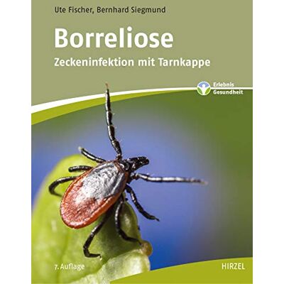 Fischer Borreliose: Zeckeninfektion Mit Tarnkappe - Publicité Fischer Borreliose: Zeckeninfektion Mit Tarnkappe - Publicité