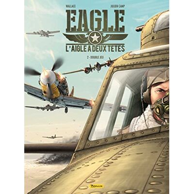 Dessin : Julien Camp L'Aigle À Deux Têtes : Eagle. Vol. 2. Double Jeu - Publicité Dessin : Julien Camp L'Aigle À Deux Têtes : Eagle. Vol. 2. Double Jeu - Publicité