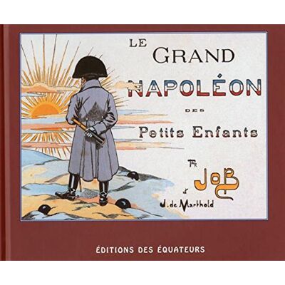 Jules De Marthold Le Grand Napoléon Des Petits Enfants - Publicité Jules De Marthold Le Grand Napoléon Des Petits Enfants - Publicité
