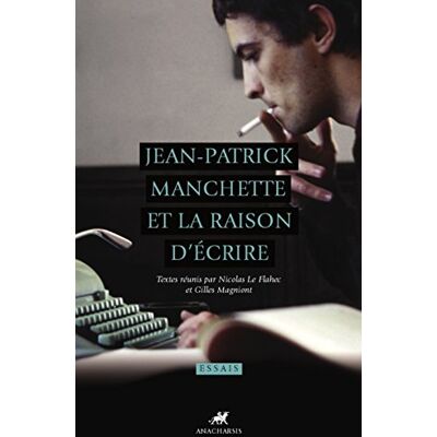 Collectif Jean-Patrick Manchette Et La Raison D'Écrire - Publicité Collectif Jean-Patrick Manchette Et La Raison D'Écrire - Publicité