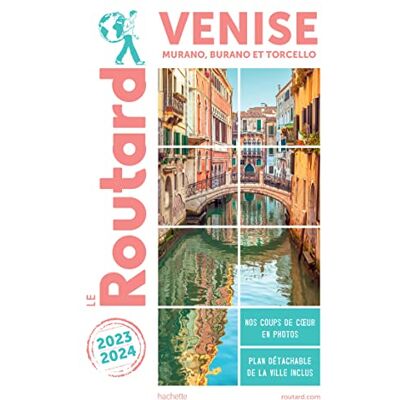 Le Routard Venise : Murano, Burano Et Torcello : 2023-2024 - Publicité Le Routard Venise : Murano, Burano Et Torcello : 2023-2024 - Publicité