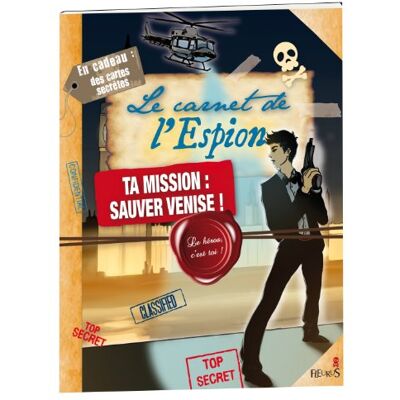 Fleurus Le Carnet De L'Espion : Ta Mission, Sauver Venise ! - Publicité Fleurus Le Carnet De L'Espion : Ta Mission, Sauver Venise ! - Publicité