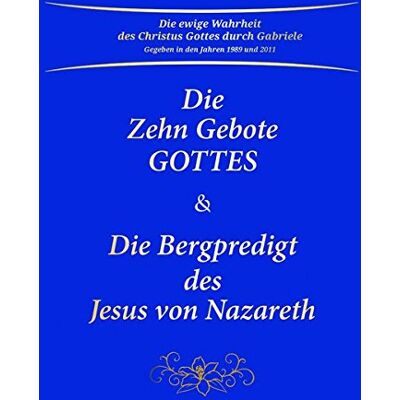 Gabriele Die Zehn Gebote Gottes & Die Bergpredigt Des Jesus Von Nazareth - Publicité Gabriele Die Zehn Gebote Gottes & Die Bergpredigt Des Jesus Von Nazareth - Publicité