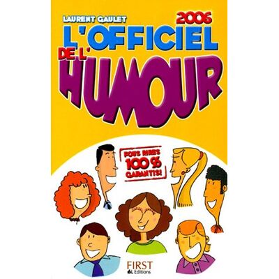 Laurent Gaulet L'Officiel De L'Humour 2006 - Publicité Laurent Gaulet L'Officiel De L'Humour 2006 - Publicité