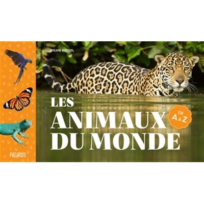 Sylvie Bézuel Les Animaux Du Monde De A À Z - Publicité Sylvie Bézuel Les Animaux Du Monde De A À Z - Publicité