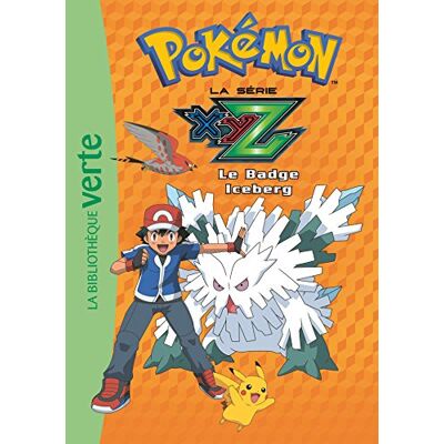 Pokémon : La Série Xyz. Vol. 33. Le Badge Iceberg - Publicité Pokémon : La Série Xyz. Vol. 33. Le Badge Iceberg - Publicité
