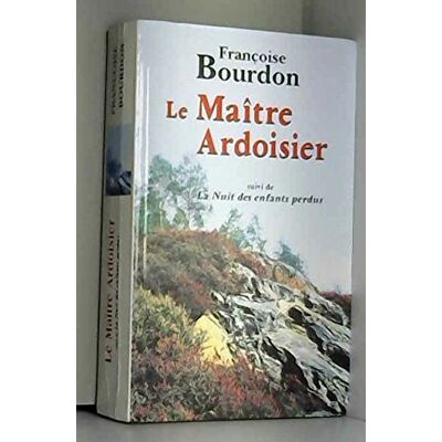 Le Maître Ardoisier Suivie La Nuit Des Enfants Perdus : Nouvelle Inédite - Publicité Le Maître Ardoisier Suivie La Nuit Des Enfants Perdus : Nouvelle Inédite - Publicité