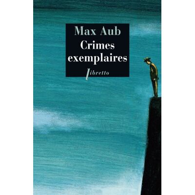 Max Aub Crimes Exemplaires - Publicité Max Aub Crimes Exemplaires - Publicité