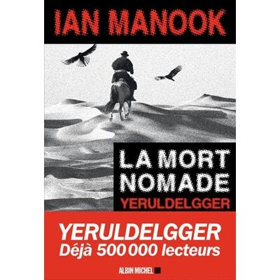 Ian Manook Yeruldelgger. La Mort Nomade - Publicité Ian Manook Yeruldelgger. La Mort Nomade - Publicité
