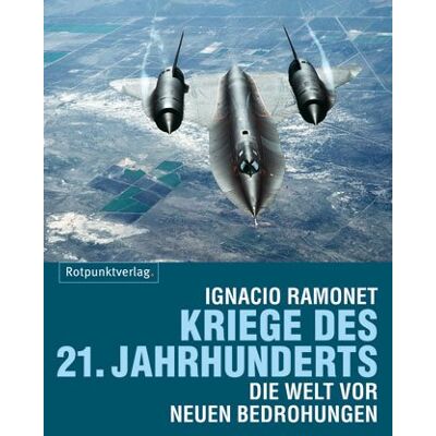 Ignacio Ramonet Kriege Des 21. Jahrhunderts. Die Welt Vor Neuen Bedrohungen - Publicité Ignacio Ramonet Kriege Des 21. Jahrhunderts. Die Welt Vor Neuen Bedrohungen - Publicité