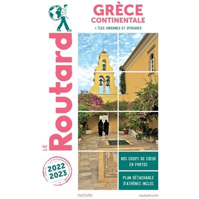 Le Routard Grèce Continentale : + Îles Ioniennes Et Sporades : 2022-2023 - Publicité Le Routard Grèce Continentale : + Îles Ioniennes Et Sporades : 2022-2023 - Publicité