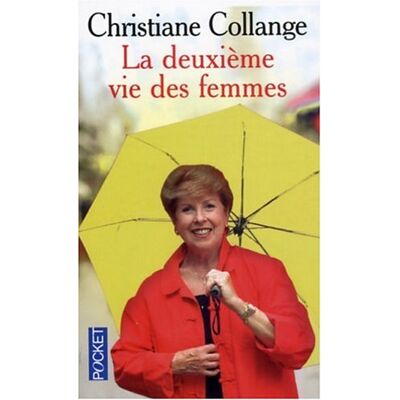 Christiane Collange La Deuxième Vie Des Femmes - Publicité Christiane Collange La Deuxième Vie Des Femmes - Publicité
