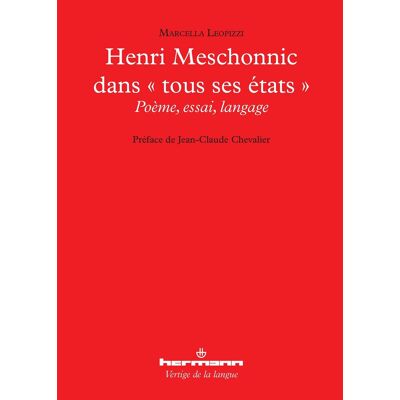 Marcella Leopizzi Henri Meschonnic Dans Tous Ses États : Poème, Essai, Langage - Publicité Marcella Leopizzi Henri Meschonnic Dans Tous Ses États : Poème, Essai, Langage - Publicité